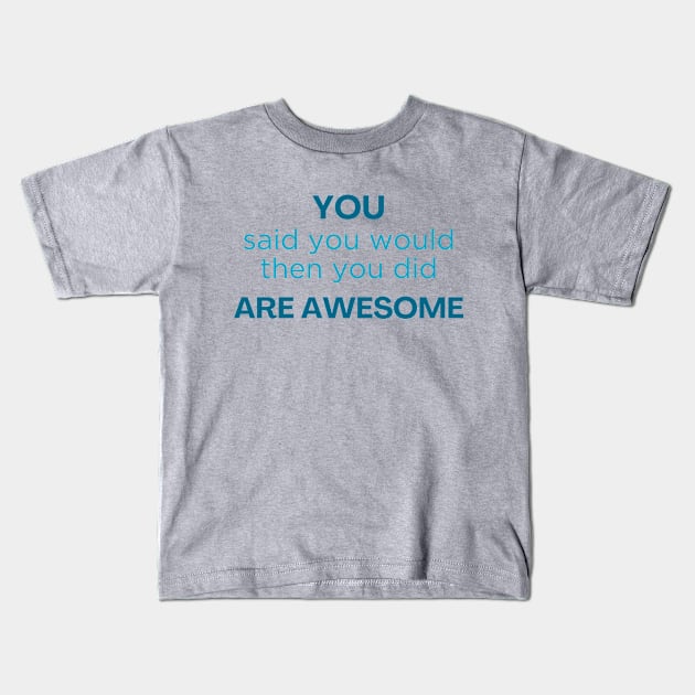 Thank you / You are awesome / job well done Kids T-Shirt by Viz4Business